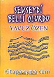 Sevseydi Belli Olurdu
