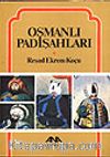 Osmanlı Padişahları
