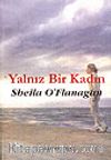 Yalnız Bir Kadın