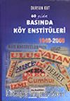 Basında Köy Enstitüleri&1940-2000