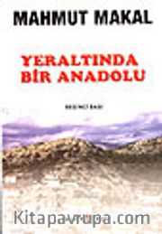 Yeraltında Bir Anadolu