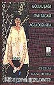 Gökkuşağı Tanrıçası Ağladığında