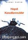Hayat Kanatlanmaktır
