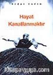 Hayat Kanatlanmaktır