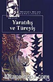 Yaratılış ve Türeyiş / Türk Destanı (Kültür Dizisi 7)