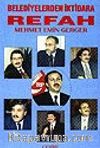 Belediyelerden İktidara Refah