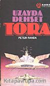 Uzayda Dehşet / Tora
