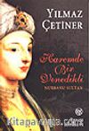 Haremde Bir Venedikli Nurbanu Sultan