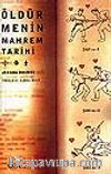 Öldürmenin Mahrem Tarihi&Yirminci Yüzyıl Savaşlarında Yüz Yüze Öldürme