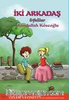 İki Arkadaş