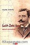 Salih Zeki Bey & Hayatı ve Eserleri