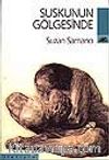 Suskunun Gölgesinde