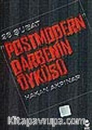 Postmodern Darbenin Öyküsü<br />28 Şubat