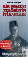 Bir Ermeni Teröristin İtirafları