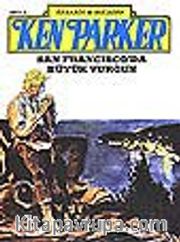 Ken Parker 8 San Francisco'da Büyük Vurgun