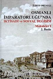 Osmanlı İmparatorluğu'nda İktisadi ve Sosyal Değişim Makalaler 1