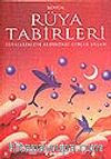 Büyük Rüya Tabirleri Rüyalarınızın Ardındaki Gerçek Anlam