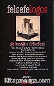 Felsefelogos 13 Geleceğin Felsefesi