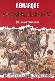 Garp Cephesinde Yeni Bir Şey Yok