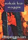 Sokak Kızı Maggie