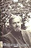 O Istanbul / Ey İstanbul Poems for a Turkish Album/Türk Albümü İçin Şiirler