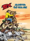 Tex Yeni Seri 29 / Aranıyor: Ölü veya Diri - Korkusuzlar Kervanı