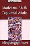 Marksizm, Ahlak ve Toplumsal Adalet