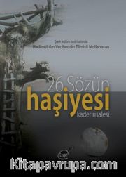 Kader Risalesi 26. Sözün  Haşiyesi