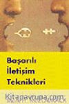 Başarılı İletişim Teknikleri
