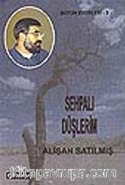 Sehpalı Düşlerim