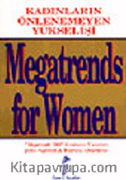 Kadının Önlenemeyen Yükselişi/Megatrends For Women