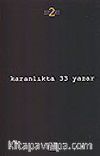 Karanlıkta 33 Yazar/Korku Öyküleri Antolojisi 2
