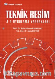Teknik Resim A-4 Uygulama Yaprakları 