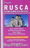 Pratik Rusça Konuşma Kılavuzu