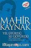 Yel Üfürdü Su Götürdü
