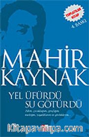 Yel Üfürdü Su Götürdü