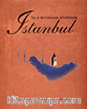 City at the Crossrods of Civilization İstanbul