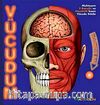 Vücudum & Muhteşem 3 Boyutlu ve Hareketli İnsan Vücudu Kitabı