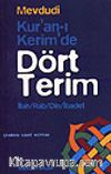 Kur'an-ı Kerim'de Dört Terim