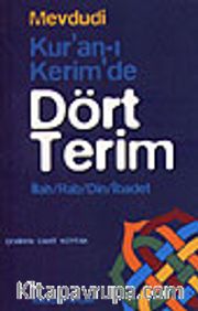Kur'an-ı Kerim'de Dört Terim