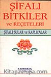 Şifalı Bitkiler ve Reçeteleri/Şifalı Sular ve Kaplıcalar