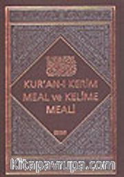 Kur'an-ı Kerim Meal ve Kelime Meali (2 Cilt)