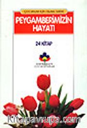 Peygamberimizin Hayatı 24 Kitap