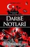 Darbe Notları