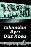 Takımdan Ayrı Düz Koşu