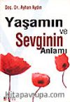 Yaşamın ve Sevginin Anlamı
