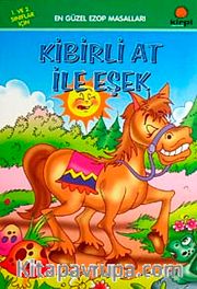 Kibirli At ile Eşek / En Güzel Ezop Masalları