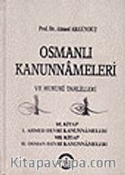 7/Osmanlı Kanunnameleri ve Hukuki Tahlilleri/I.Kitap Kanuni Devri Kan. II.Kit. II.Selim Dev. K