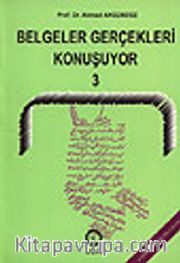 Belgeler Gerçekleri Konuşuyor 3