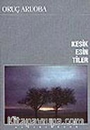 Kesik Esintiler